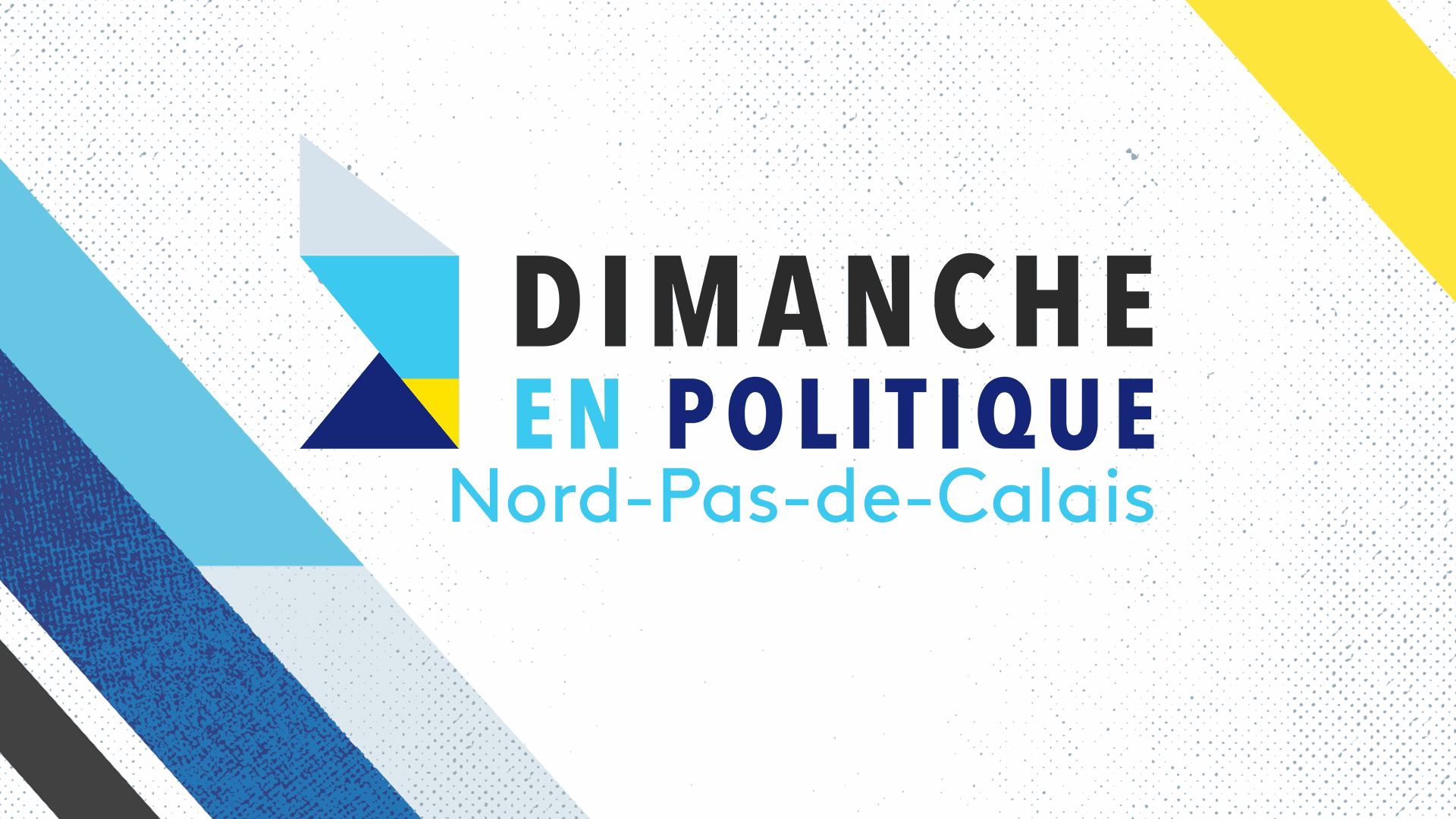Dimanche en politique - Nord-Pas-de-Calais